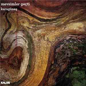 Karagüneş - Mevsimler Geçti