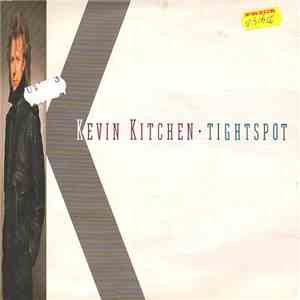 Kevin Kitchen - Tightspot