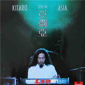 Kitaro - Live In Asia