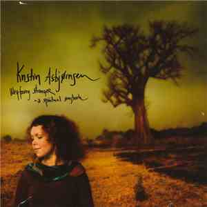 Kristin Asbjørnsen - Wayfaring Stranger - A Spiritual Songbook