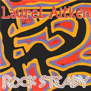 Laurel Aitken With The Potato Five - Rocksteady Party