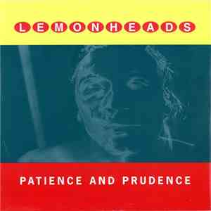 Lemonheads - Patience And Prudence