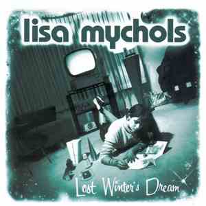 Lisa Mychols - Lost Winter's Dream