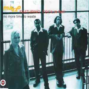 Mazzo Featuring Cecilia Ray - No More Time To Waste
