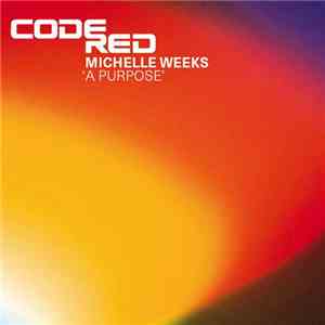 Michelle Weeks - A Purpose