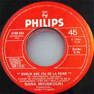 Nana Mouskouri - Oublie Que J'ai De La Peine