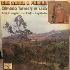 Olmedo Torres - Con Sabor A Pueblo
