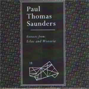 Paul Thomas Saunders - Extracts From Lilac And Wisteria
