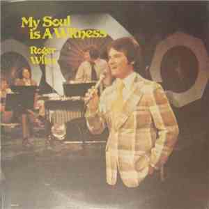 Roger Wiles  - My Soul Is A Witness