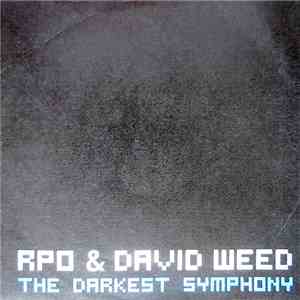 RPO & David Weed - The Darkest Symphony