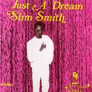 Slim Smith - Just A Dream