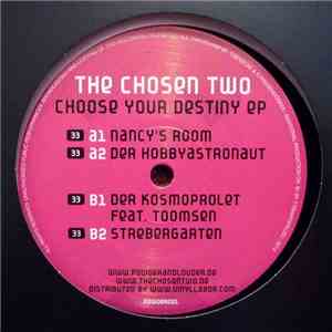 The Chosen Two - Choose Your Destiny EP