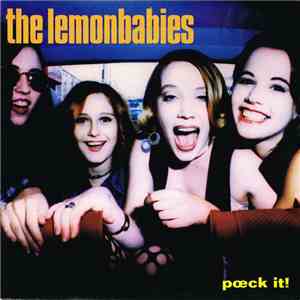 The Lemonbabies - Poeck It!