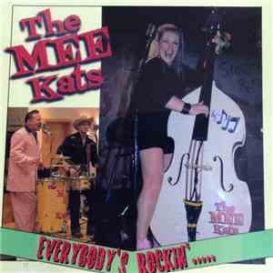 The Mee Kats - Everybody's Rockin