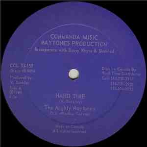 The Mighty Maytones & Blacka General - Hard Time