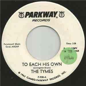 The Tymes - To Each His Own