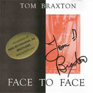 Tom Braxton - Face To Face