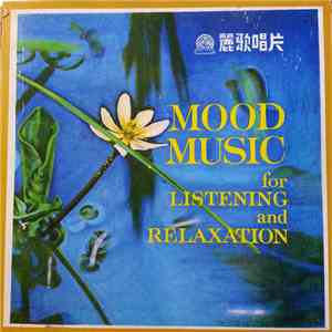 Various - Mood Music For Listening And Relaxation