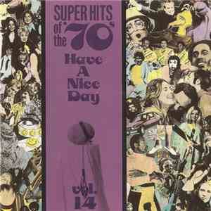Various - Super Hits Of The '70s - Have A Nice Day, Vol. 14