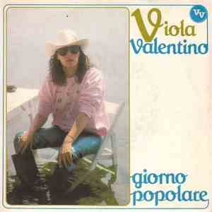 Viola Valentino - Giorno Popolare