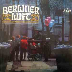 Walter Kollo Und Paul Lincke - Berliner Luft - Melodien Von Walter Kollo Un ...