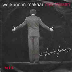 Will Ferdy - We Kunnen Mekaar Niet Missen