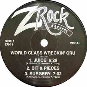 World Class Wreckin' Cru - Juice