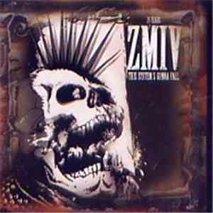Zmiv - This System's Gonna Fall