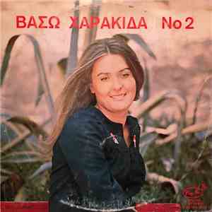 Βάσω Χαρακίδα - Νο 2