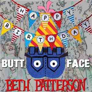 Beth Patterson  - Happy Birthday Butt-Face