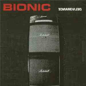 Bionic - Deliverance