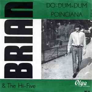 Brian  & The Hi-Five - Do-Dum-Dum