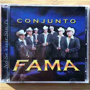 Conjunto Fama - Conjunto Fama (No Se Vivir Sin Ti)