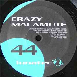Crazy Malamute - A Good And Decent Man