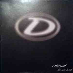 Dismal - The New Bomb