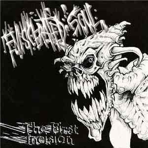 Eviscerated Soul - The First Incision