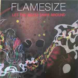 Flamesize - Let The Beast Sniff Around