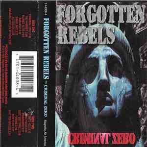 Forgotten Rebels - Criminal Zero