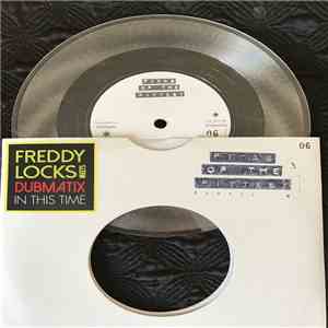Freddy Locks , meets Dubmatix - This Time