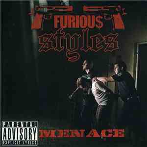 Furiou$ Styles - Menace