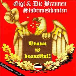 Gigi & Die Braunen Stadtmusikanten - Braun Is Beautiful!