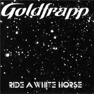 Goldfrapp - Ride A White Horse (Ewan Pearson Remixes)