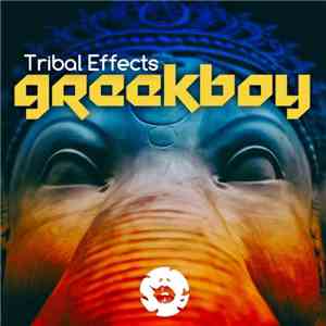 Greekboy - Tribal Effects