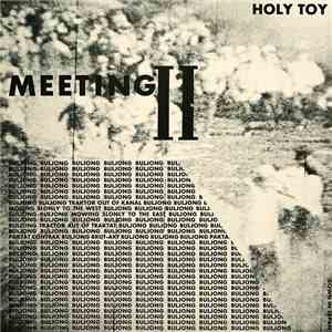 Holy Toy - Meeting II