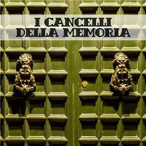 I Cancelli Della Memoria - Tributo Anni '70 A Franco Battiato