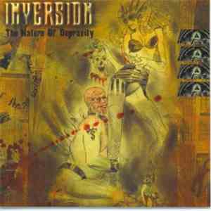 Inversion  - The Nature Of Depravity