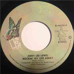 Jerry Lee Lewis - Rockin' My Life Away