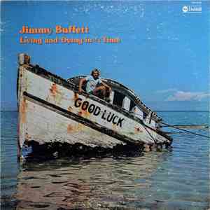 Jimmy Buffett - Living And Dying In 3/4 Time