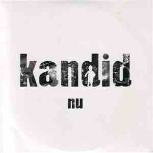 Kandid  - Nu