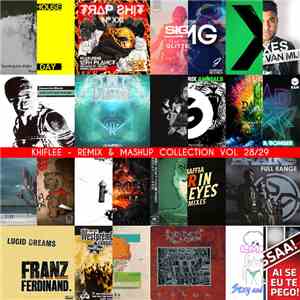 Khiflee - Remix & Mashup Collection vol 28/29